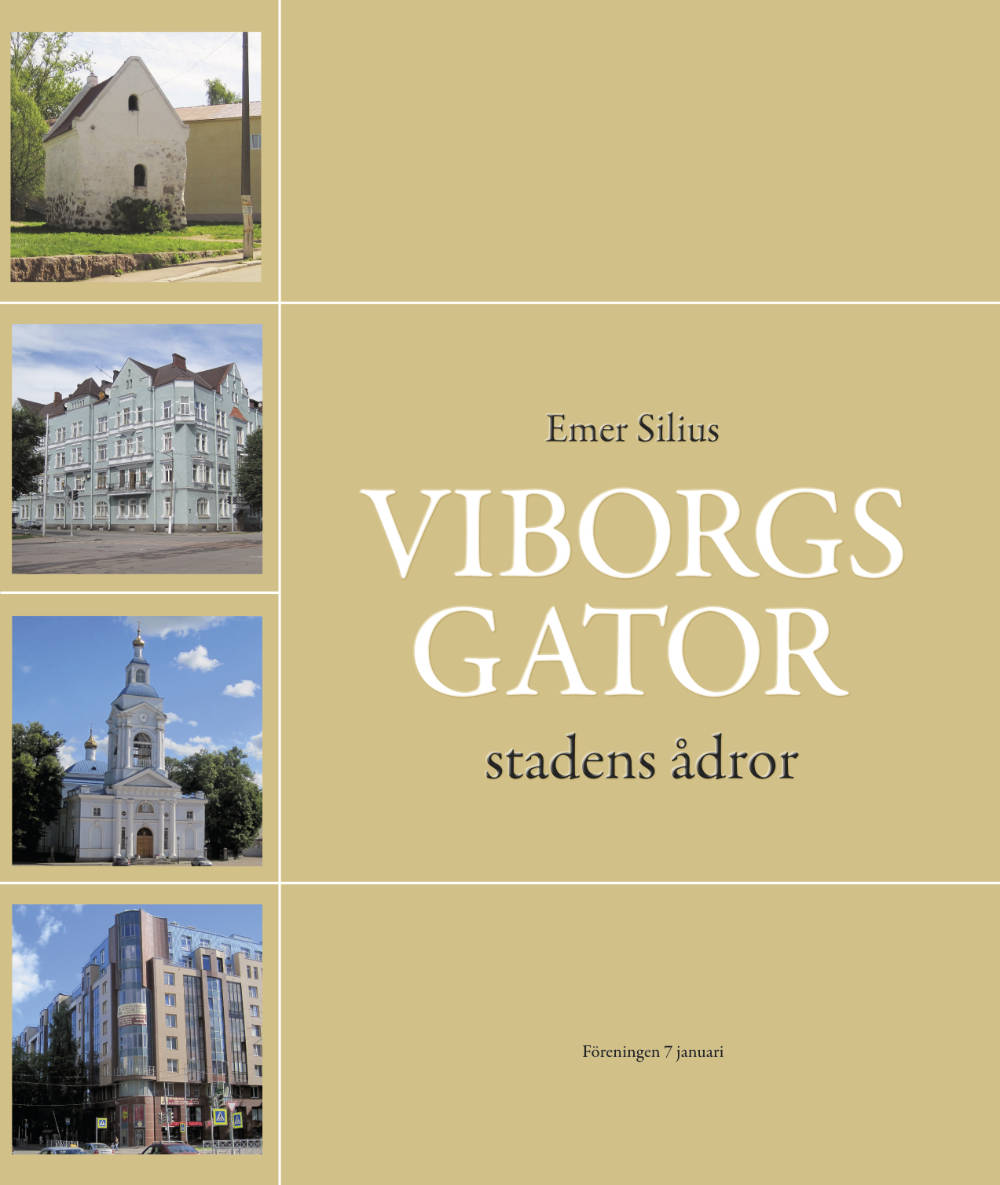 Pärmen till boken Viborgs gator är svagt guldfärgad och har fyra små kvadratiska bilder på olika hus i staden